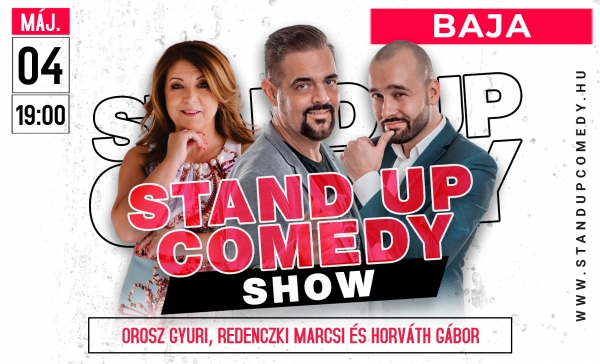 Stand up comedy SHOW - BAJA | OroszGyuri.hu