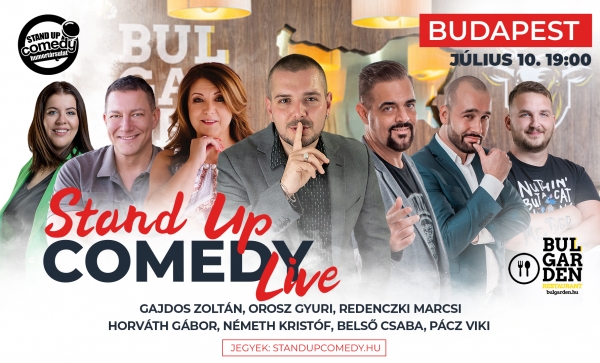 Stand up COMEDY LIVE - BUDAPEST - BulGarden - akár vacsorával | OroszGyuri.hu