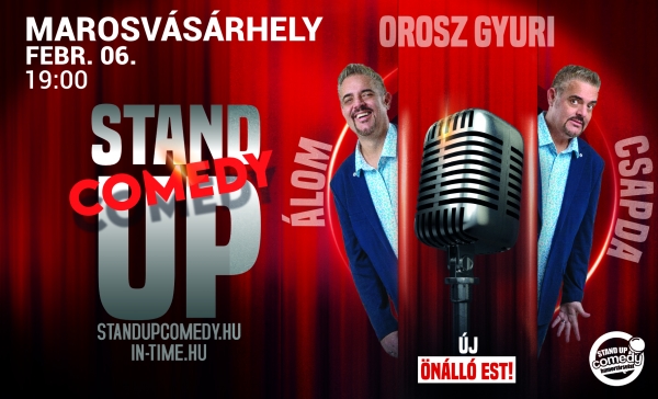 Orosz Gyuri: Álomcsapda - Vadonatúj önálló est turné! - Stand up comedy SHOW - MAROSVÁSÁRHELY | OroszGyuri.hu
