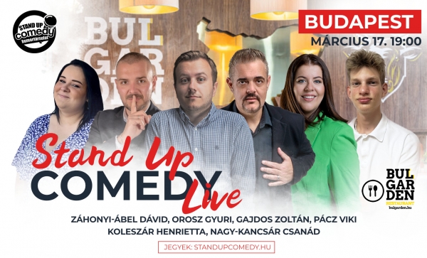 Stand up COMEDY LIVE - BUDAPEST - BulGarden - akár vacsorával | OroszGyuri.hu
