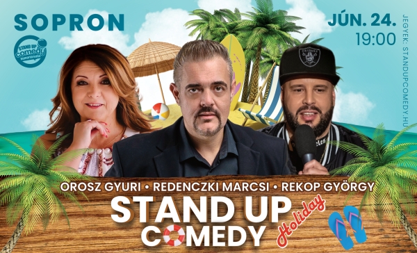 Stand up comedy HOLIDAY - SOPRON | OroszGyuri.hu