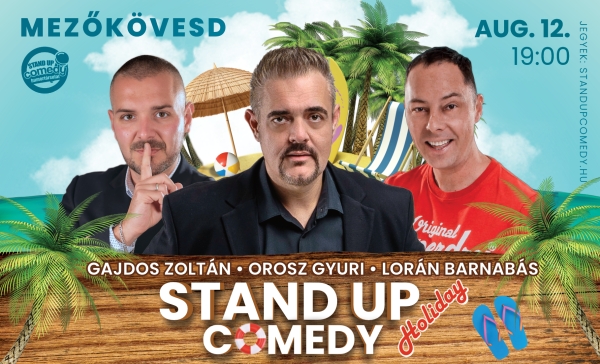 Stand up comedy HOLIDAY - MEZŐKÖVESD | OroszGyuri.hu