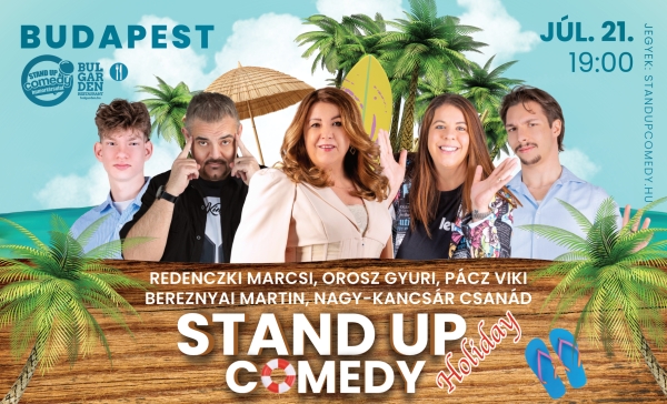 Stand up comedy HOLIDAY - BUDAPEST - BullGarden - akár vacsorával | OroszGyuri.hu