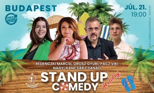 Stand up comedy HOLIDAY - BUDAPEST - BullGarden - akár vacsorával | OroszGyuri.hu