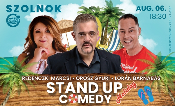 Stand up comedy HOLIDAY - SZOLNOK | OroszGyuri.hu