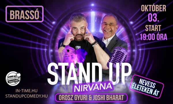 Stand Up Nirvana - Nevess életeken át! - BRASSÓ | OroszGyuri.hu