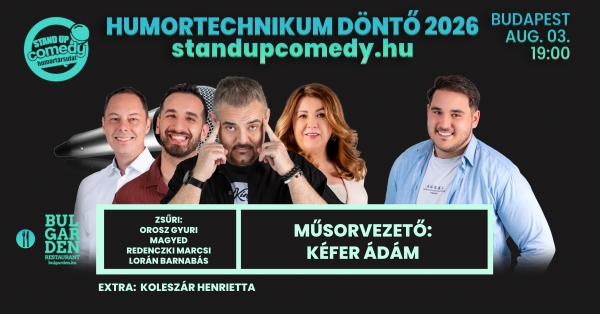HUMORTECHNIKUM 2026 - DÖNTŐ - BUDAPEST - akár vacsorával | OroszGyuri.hu