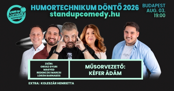 HUMORTECHNIKUM 2026 - DÖNTŐ - BUDAPEST - akár vacsorával | OroszGyuri.hu