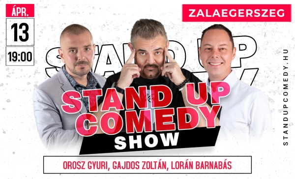 Stand up comedy SHOW - ZALAEGERSZEG | OroszGyuri.hu