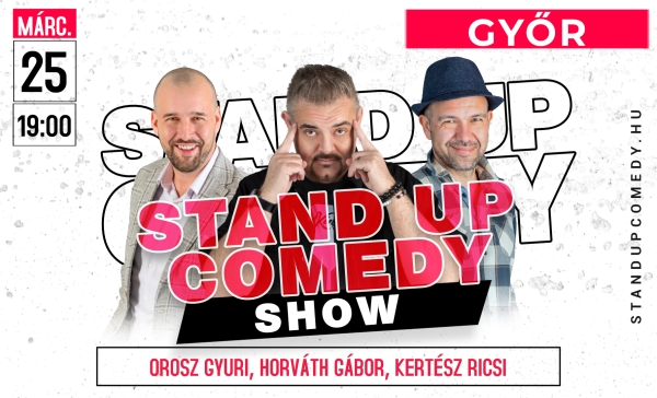 Stand up comedy SHOW - GYŐR | OroszGyuri.hu