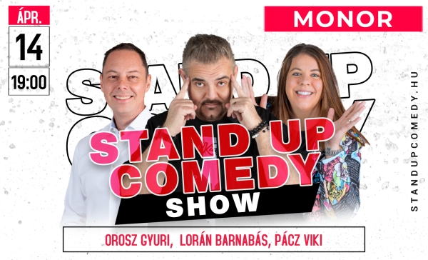 Stand up comedy SHOW - MONOR | OroszGyuri.hu