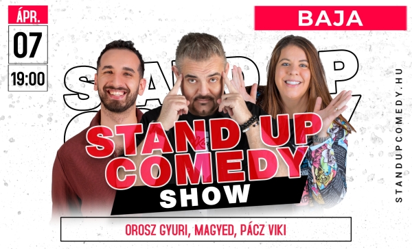 Stand up comedy SHOW - BAJA | OroszGyuri.hu