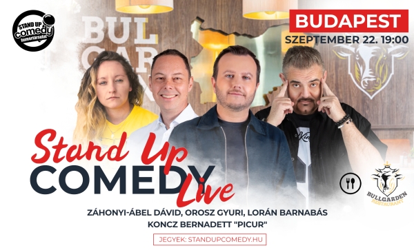 Stand up COMEDY LIVE - BUDAPEST - BullGarden - akár vacsorával | OroszGyuri.hu