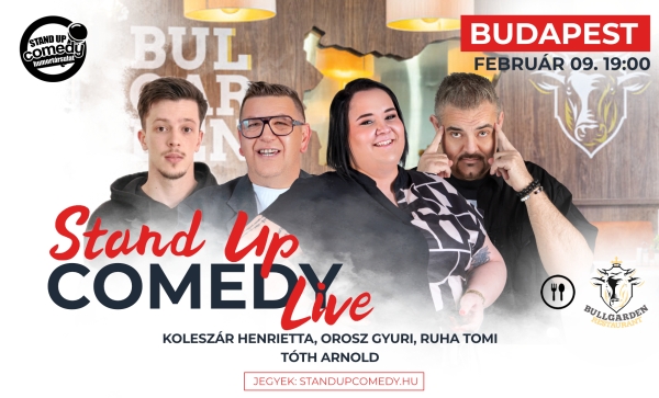 Stand up COMEDY LIVE - BUDAPEST - BullGarden - akár vacsorával | OroszGyuri.hu