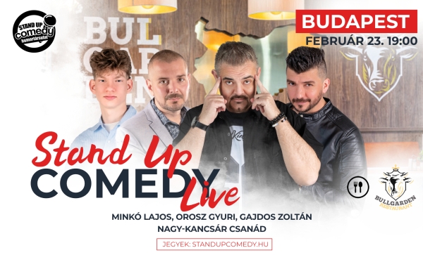Stand up COMEDY LIVE - BUDAPEST - BullGarden - akár vacsorával | OroszGyuri.hu
