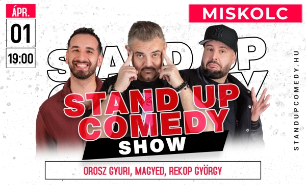 Stand up comedy SHOW - MISKOLC  | OroszGyuri.hu