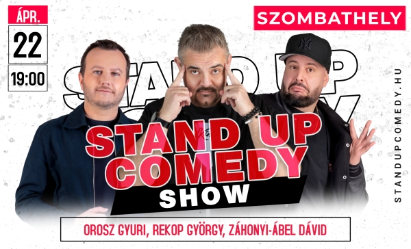 Stand up comedy SHOW - SZOMBATHELY | OroszGyuri.hu