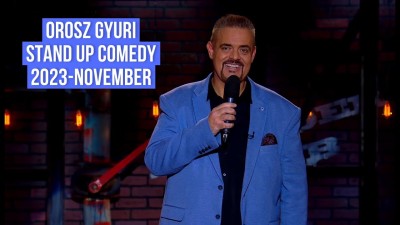 Orosz Gyuri - Stand up Comedy - Viccek, Vakok, Vallás - 2023-November | OroszGyuri.hu